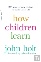 How Children Learn, 50th Anniversary Edition