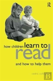 How Children Learn To Read And How To Help Them