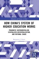 How Chinaâ€™S System Of Higher Education Works