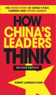 How China'S Leaders Think