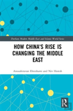 Bertrand.pt - How China'S Rise Is Changing The Middle East