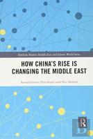 How China'S Rise Is Changing The Middle East