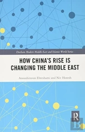 How China'S Rise Is Changing The Middle East