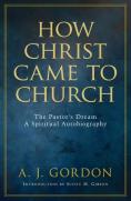How Christ Came To Church