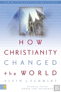Bertrand.pt - How Christianity Changed The World