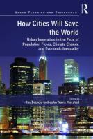 How Cities Will Save The World