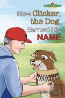 How Clicker, The Dog, Earned His Name