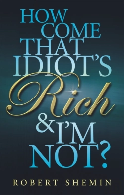 Bertrand.pt - How Come That Idiot'S Rich And I'M Not?