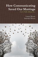How Communicating Saved Our Marriage