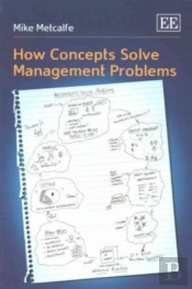 How Concepts Solve Management Problems