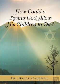 Bertrand.pt - How Could A Loving God Allow His Children To Die?