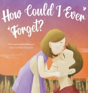 How Could I Ever Forget?