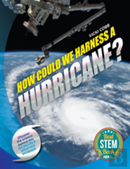 How Could We Harness A Hurricane?