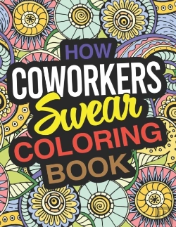 Bertrand.pt - How Coworkers Swear Coloring Book
