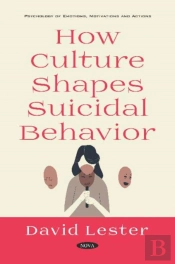 How Culture Shapes Suicidal Behavior