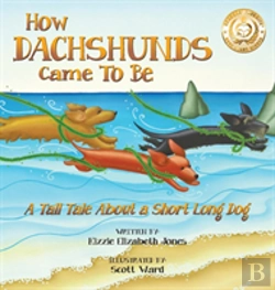 Bertrand.pt - How Dachshunds Came To Be