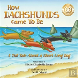Bertrand.pt - How Dachshunds Came To Be