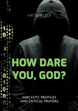 Bertrand.pt - How Dare You, God :Sarcastic Profiles An