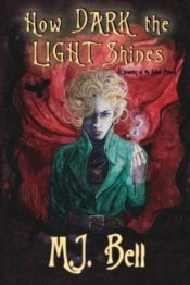 How Dark The Light Shines