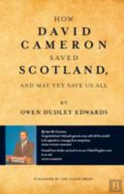 Bertrand.pt - How David Cameron Saved Scotland