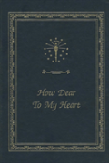 How Dear To My Heart