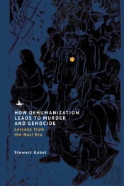 How Dehumanization Leads To Murder And Genocide