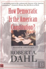How Democratic Is The American Constitution?