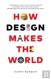 How Design Makes The World
