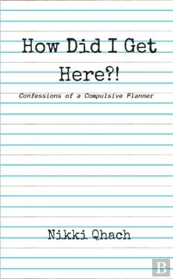 Bertrand.pt - How Did I Get Here !: Confessions Of A C