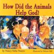 How Did The Animals Help God?