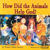 How Did The Animals Help God?