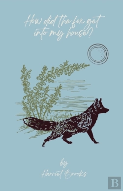 Bertrand.pt - How Did The Fox Get In My House