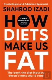 How Diets Make Us Fat