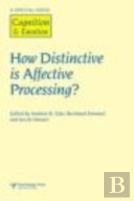 How Distinctive Is Affective Processing?