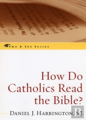 How Do Catholics Read The Bible?
