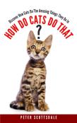 How Do Cats Do That?