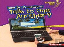 How Do Computers Talk To One Another?