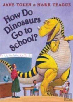 Bertrand.pt - How Do Dinosaurs Go To School?