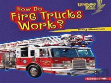 How Do Fire Trucks Work