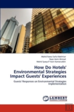 Bertrand.pt - How Do Hotels' Environmental Strategies Impact Guests' Experiences