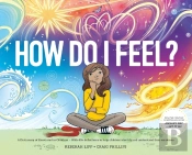 How Do I Feel? A Dictionary Of Emotions