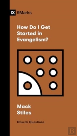 Bertrand.pt - How Do I Get Started In Evangelism?