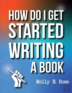 Bertrand.pt - How Do I Get Started Writing A Book