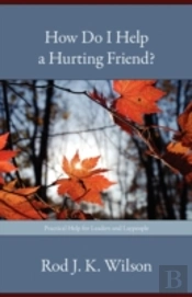 How Do I Help A Hurting Friend?