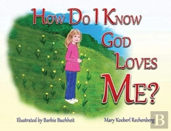 Bertrand.pt - How Do I Know God Loves Me?