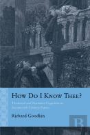 How Do I Know Thee?