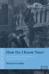 How Do I Know Thee?