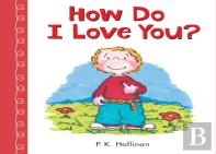 How Do I Love You?