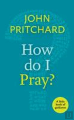Bertrand.pt - How Do I Pray?