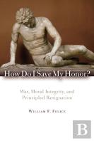 How Do I Save My Honor?